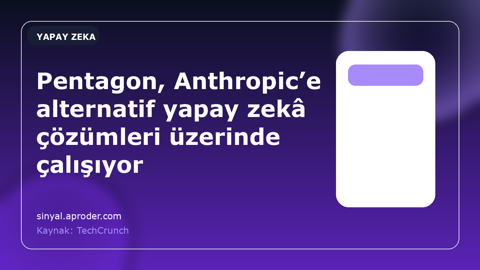 Pentagon, Anthropic’e alternatif yapay zekâ çözümleri üzerinde çalışıyor
